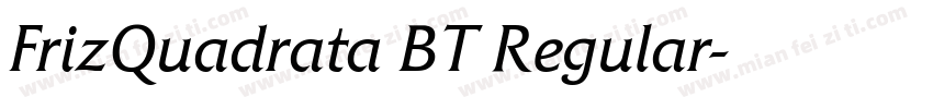 FrizQuadrata BT Regular字体转换